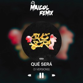 Lucky Brown - Que Sera - MAICOL REMIX - 3 VERSIONS - ER