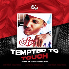 Rupee, Daddy Yankee - Tempted To Touch - OlixDJ - Afro Remix - 124Bpm