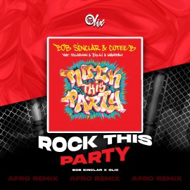 Bob Sinclar - Rock This Party - OlixDJ - Afro Remix - 124Bpm