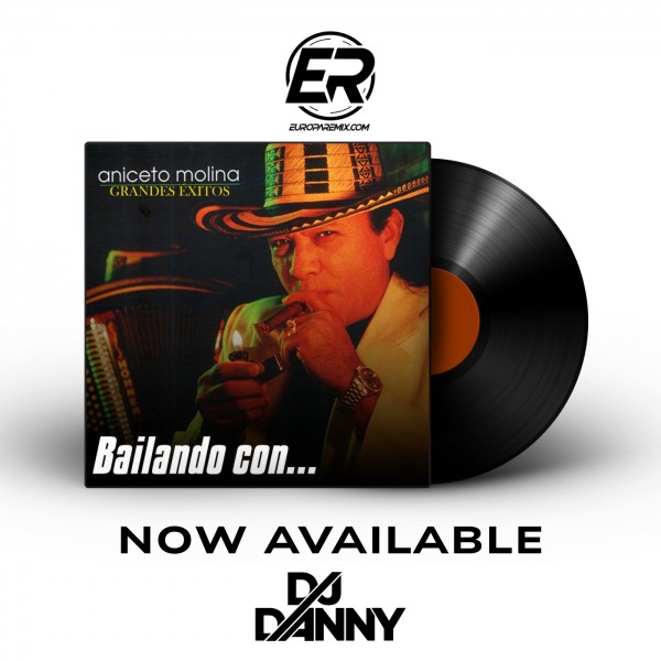 Aniceto Molina y Los Sabaneros de Colombia - Mi Gorra Negra - DJ DANNY - Intro Break & Outro - 2 Versions - 134Bpm