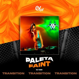 DJ G2G - Paleta x Faint - OlixDJ - Transition - 095-150Bpm