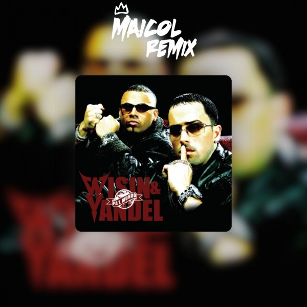 Wisin & Yandel - Rakata - MAICOL REMIX - Intro Breakdown 96BPM - ER