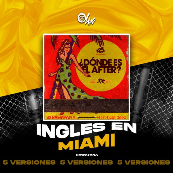 Rawayana - Ingles en Miami - OlixDJ - 5 VERSIONES