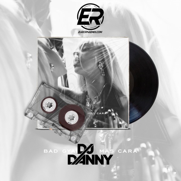 Bad Gyal, Chencho Corleone - Choque - DJ DANNY - Reggaeton - Intro Acapella Break & Chorus - 2 Versions - 94Bpm