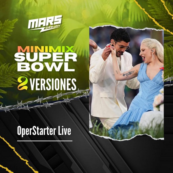 Bad Bunny - Minimix Super Bowl - 2 Versiones - Open Starter - DJ MARS - 102 Bpm