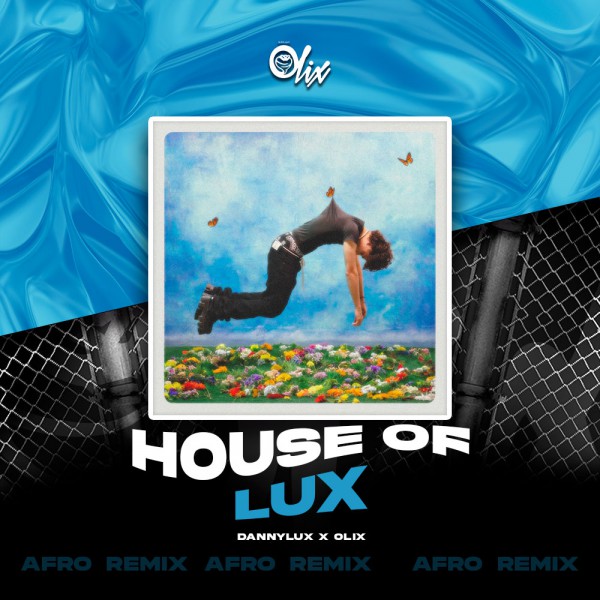 Danny Lux - House Of Lux - OlixDJ - Afro Remix - 128Bpm