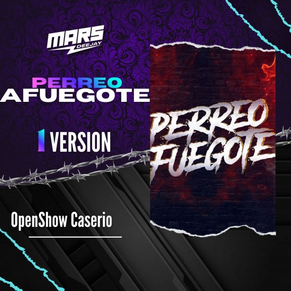Perreo Afuegote - Open Caserio - DJ MARS - 090 - 100 Bpm 
