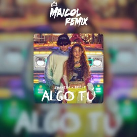 Shakira Ft. Beele - ALGO TU - MAICOL REMIX - 3 VERSIONS - ER