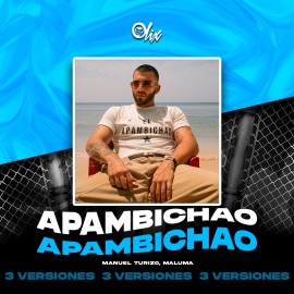 Manuel Turizo, Maluma - Apambichao - OlixDJ - 3 VERSIONES