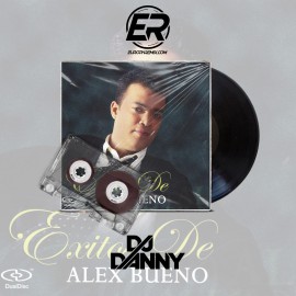 Alex Bueno - Busco un Confidente - DJ DANNY - Intro Percapella & Starter - 2 Versions  133Bpm