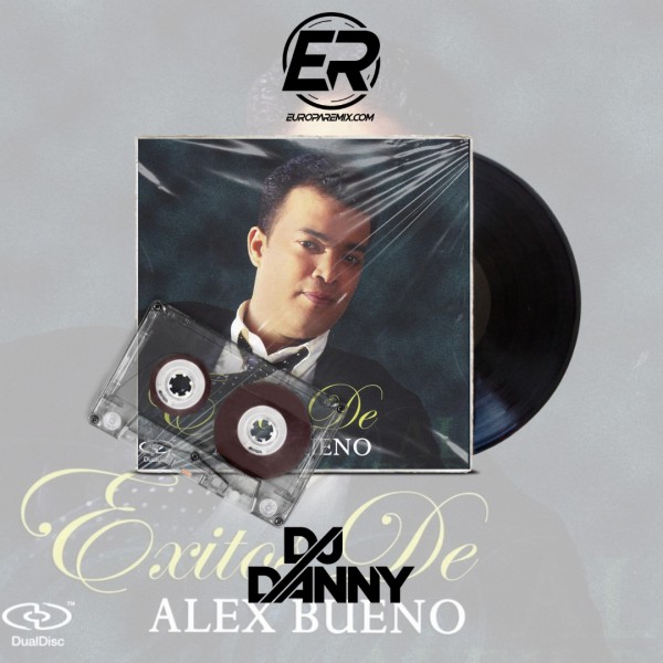 Alex Bueno - Busco un Confidente - DJ DANNY - Intro Percapella & Starter - 2 Versions  133Bpm