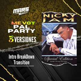 Me Voy Pal Party - 3 Versiones - Intro BreakDown- DJ MARS - 098 Bpm