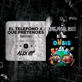 Hector, Wisin & Yandel, J Balvin, Bad Bunny - El Telefono x QUE PRETENDES (Alex Vip Segue) 90 - 94 BPM