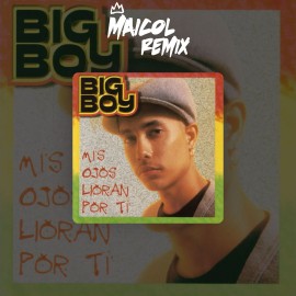 Big Boy - Voz Sensual MAICOL REMIX - 2 VERS - ER