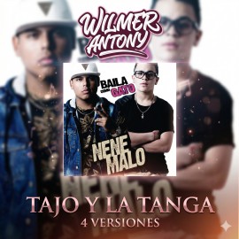 El Tajo y La Tanga - Nene Malo - 04Vers - Wilmer Antony 