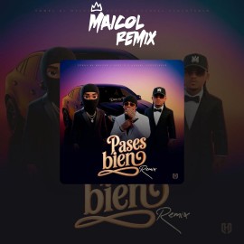 Yomel El Meloso Ft. Hansel Acocotealo & Ezzy R - PASES BIEN (REMIX) - DJ MAICOL REMIX - 4 VERS - ER