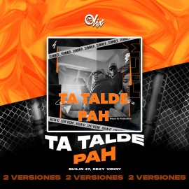 Bulin 47, Ceky Viciny - Ta Talde Pah - OlixDJ - 2 VERSIONES