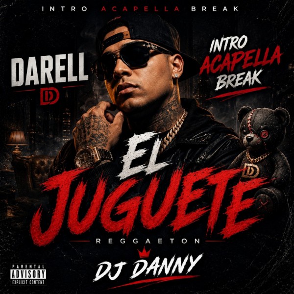 Darell - El Juguete - DJ DANNY - Intro Acapella Break & Outro 2 Versions - 90Bpm