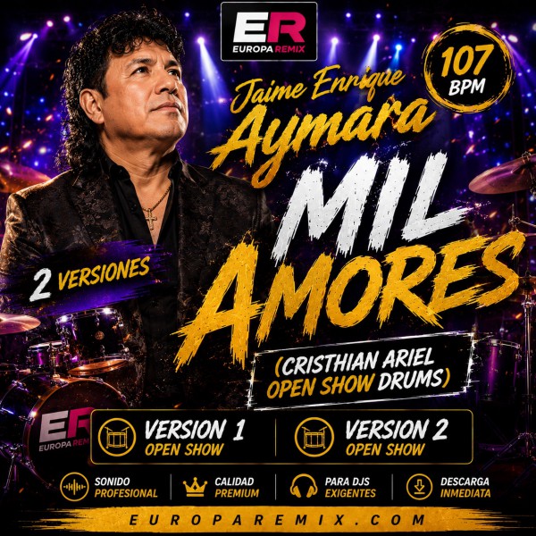 Jaime Enrique Aymara - Mil Amores - 2 VERSIONES - ( Cristhian Ariel Open Show Drums ) - 107 BPM