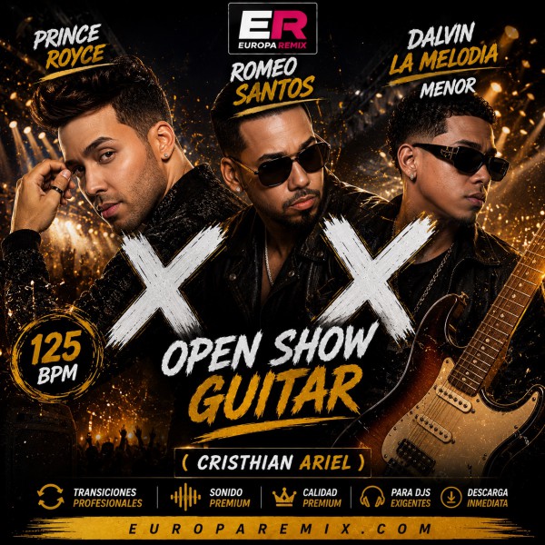 Prince Royce - X - Romeo Santos  - X - Dalvin La Melodia - Menor - ( Cristhian Ariel Open Show Guitar) - 125 BPM