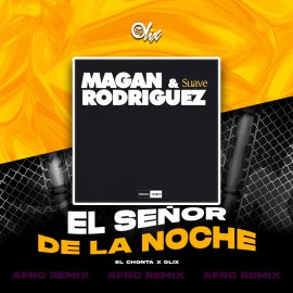 Juan Magan - El Señor De La Noche - OlixDJ - Afro Remix - 124Bpm