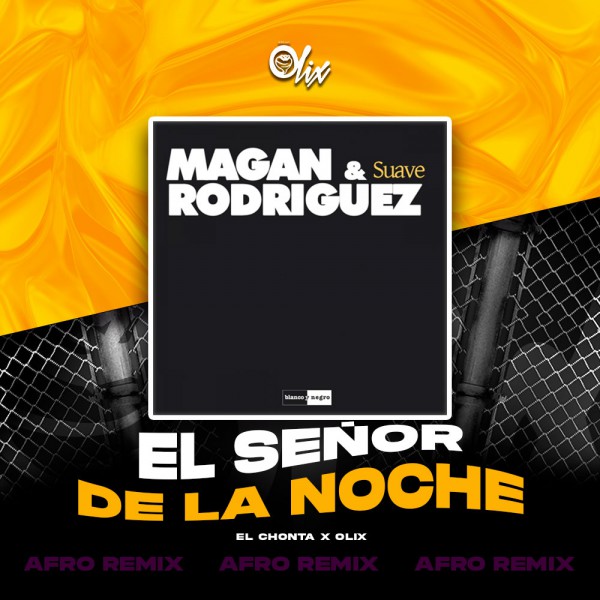 Juan Magan - El Señor De La Noche - OlixDJ - Afro Remix - 124Bpm