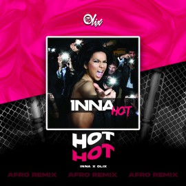 Inna - Hot - OlixDJ - Afro Remix - 124Bpm