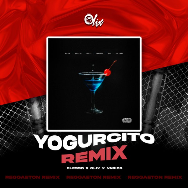 Blessd x Varios - Yogurcito (Remix) - OlixDJ - Reggaeton Remix - 085Bpm