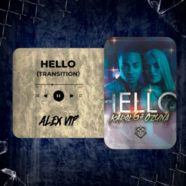 Karol G, Ozuna - Hello (Alex Vip Transition) 125 - 95 BPM