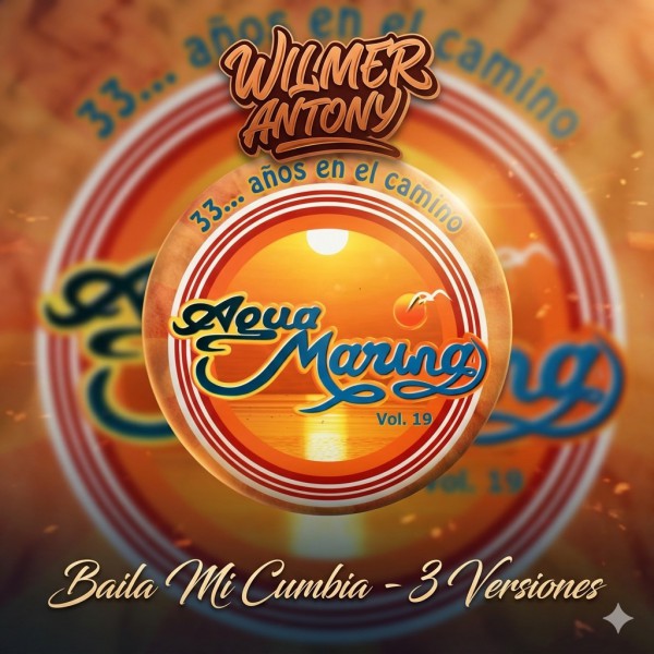 Baila Mi Cumbia - Agua Marina - 03 Vers - Wilmer Antony