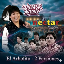 El Arbolito - Nectar - 02 Vers - Wilmer Antony