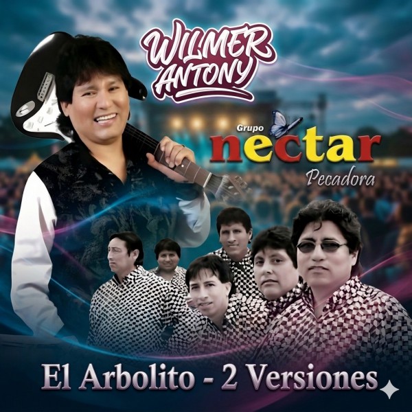 El Arbolito - Nectar - 02 Vers - Wilmer Antony