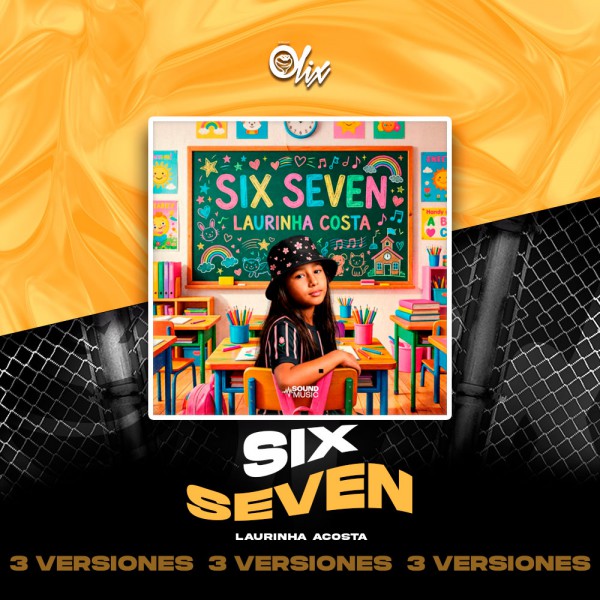 Laurinha Costa - Six Seven - OlixDJ - 3 VERSIONES