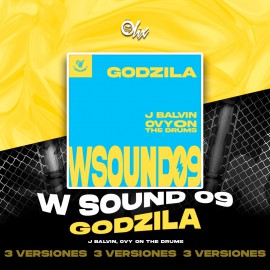 J balvin, Westcol, Ovy On The Drums - W Sound 09 GODZILA - OlixDJ - 3 VERSIONES