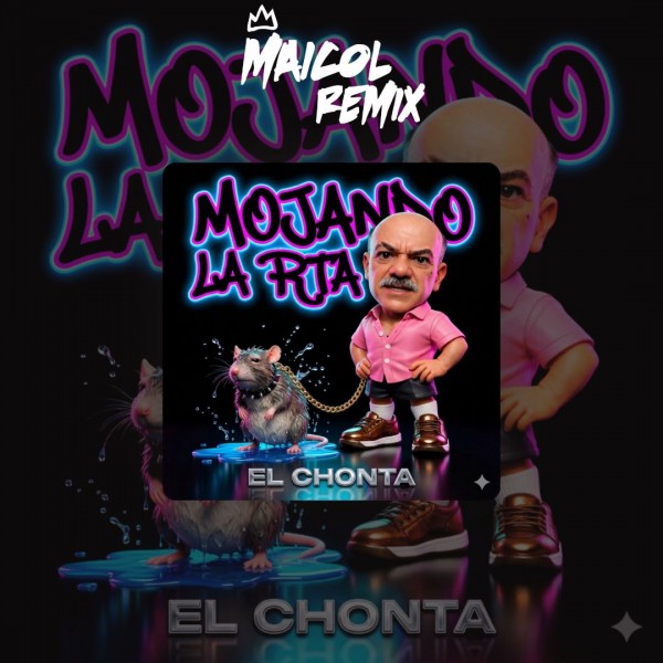 El Chonta - Mojando La Rata - DJ MAICOL REMIX - 2 VERSIONS - ER