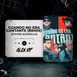El Bogueto, Anuel AA, Fuerza Regida - Cuando no era cantante (Remix) (Alex Vip Stater Acapella) 83 BPM
