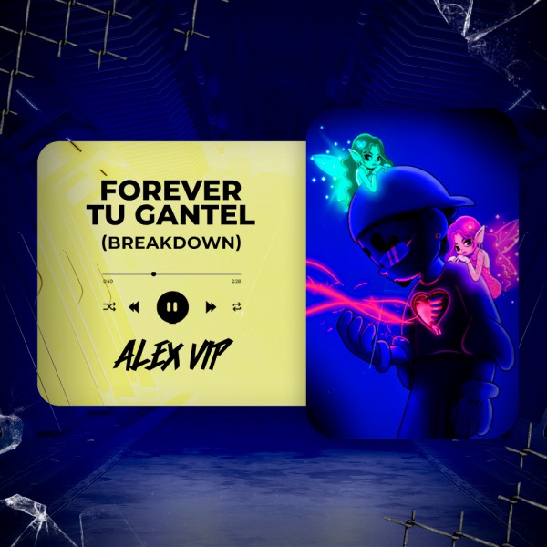 Omar Courtz & Ñengo Flow - FOREVER TU GANTEL (Alex Vip BreakDown) 83 BPM
