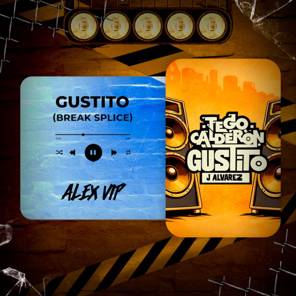 Tego Calderon Ft. J Alvarez - Gustito (Alex Vip Break Splice) 89 BPM