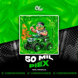 Feid, Granuja - 50 MIL PIEX - OlixDJ - 3 VERSIONES