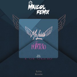 MC Leleto - Treme O Popozao - DJ MAICOL REMIX - Intro Hype Break 85BPM - ER