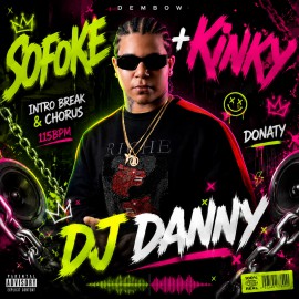 Donaty - Sofoke + Kinky - DJ DANNY - Intro Break & Chorus - 2 Versions - 115Bpm