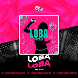 Emi Blue - LOBA - OlixDJ - 3 VERSIONES