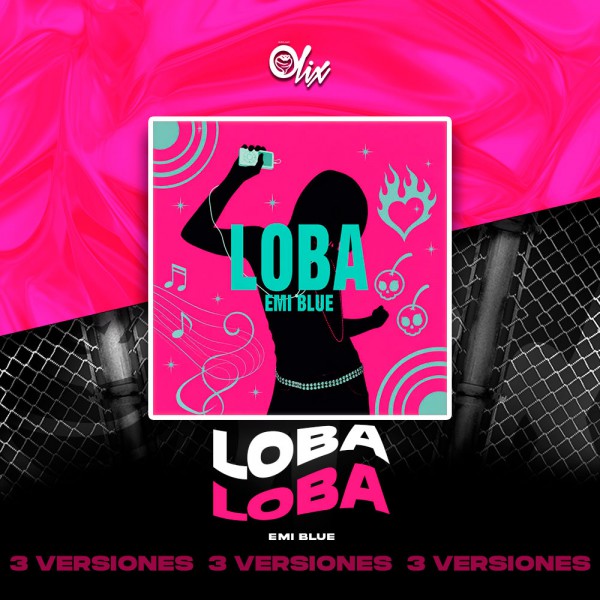 Emi Blue - LOBA - OlixDJ - 3 VERSIONES