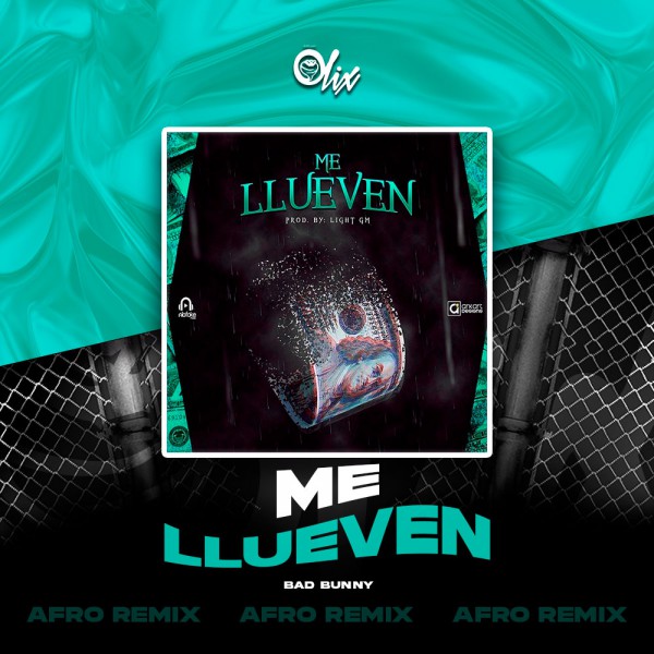 Bad Bunny, El Poeta Callejero - Me Llueven - OlixDJ - Afro Remix - 124Bpm