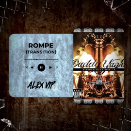 Daddy Yankee - Rompe (Alex Vip Transition) 124 - 92 BPM