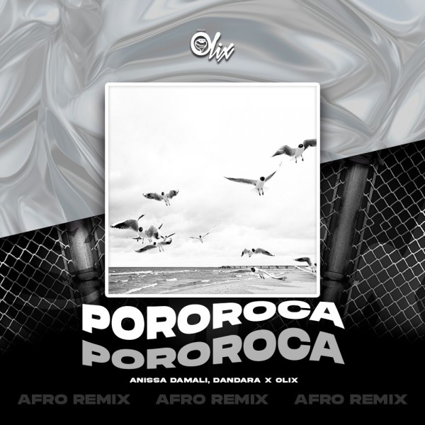 Anissa Damali x Dandara - Pororoca - OlixDJ - Afro Remix - 126Bpm