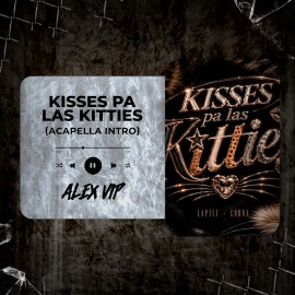 LaPili, Lorna - Kisses Pa las Kitties (Alex Vip Acapella Intro) 111 BPM