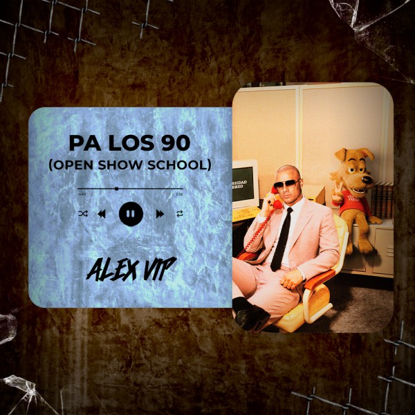 Wisin, Juanka, Don Chezina - Pa Los 90 (Alex Vip Open Show School) 90 BPM