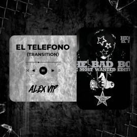 Hector, Wisin & Yandel - El Telefono (Alex Vip Transition) 125 - 92 BPM
