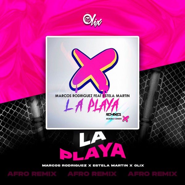 Marcos Rodriguez, Estela Martin - La Playa - OlixDJ - Afro Remix - 126Bpm